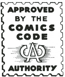 The Comics Code Authority stemmed from a political backlash against violence marketed to children.